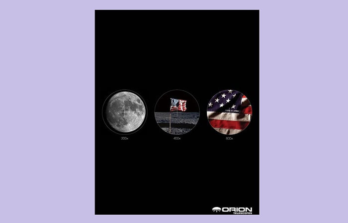 Mãu poster quảng cáo kính viễn vọng của hãng Orion có khả năng tuyệt vời tới mức có thể soi được chữ Made in China trên lá cờ cắm ở mặt trăng